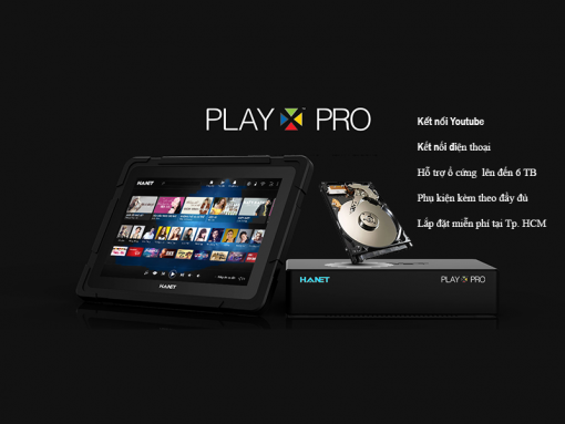 Đầu + màn (Tab) PLAY X PRO HANET - 4TB